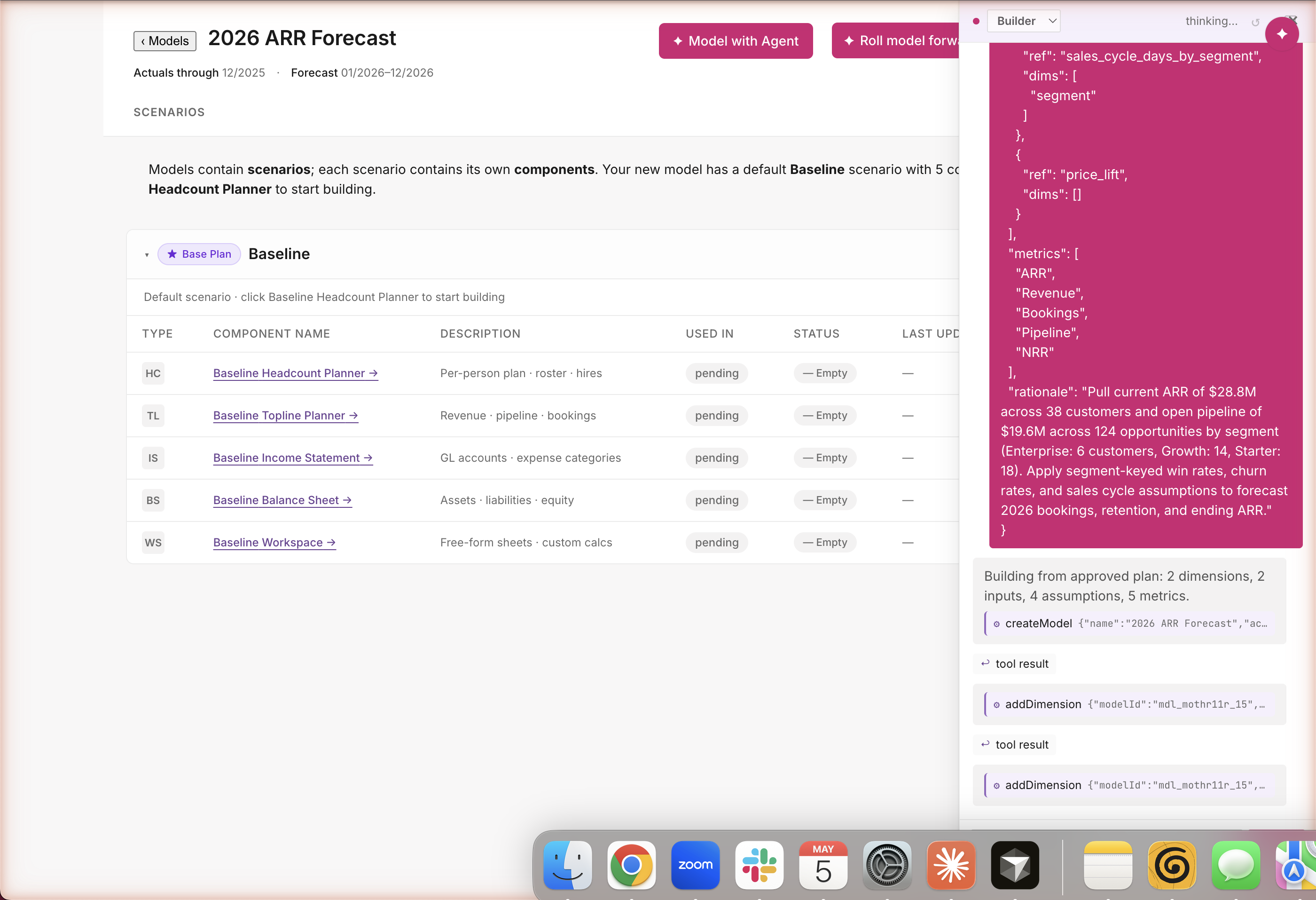 Builder mid-flight: 2026 ARR Forecast model with 5 Baseline component planners (HC, TL, IS, BS, WS) all pending; chat drawer shows the [APPROVED PLAN] system note (full plan JSON visible) followed by 'Building from approved plan: 2 dimensions, 2 inputs, 4 assumptions, 5 metrics.' and tool calls flowing (createModel, addDimension)
